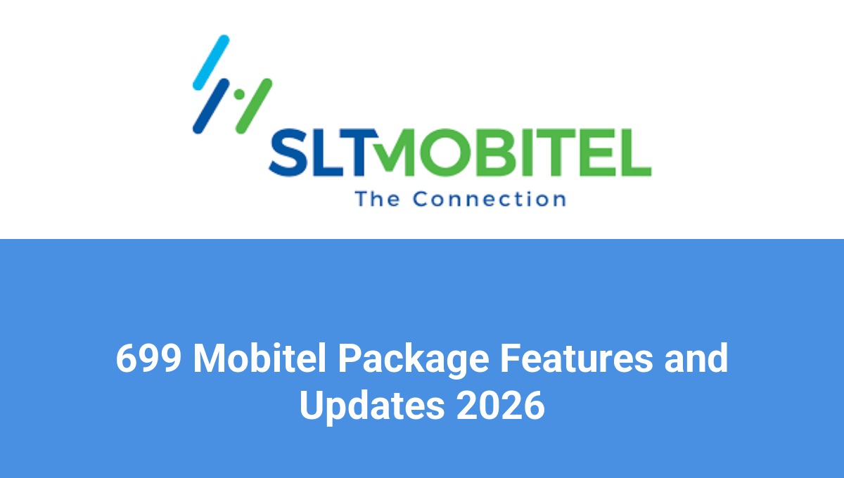 699 Mobitel Package Features and Updates 2026