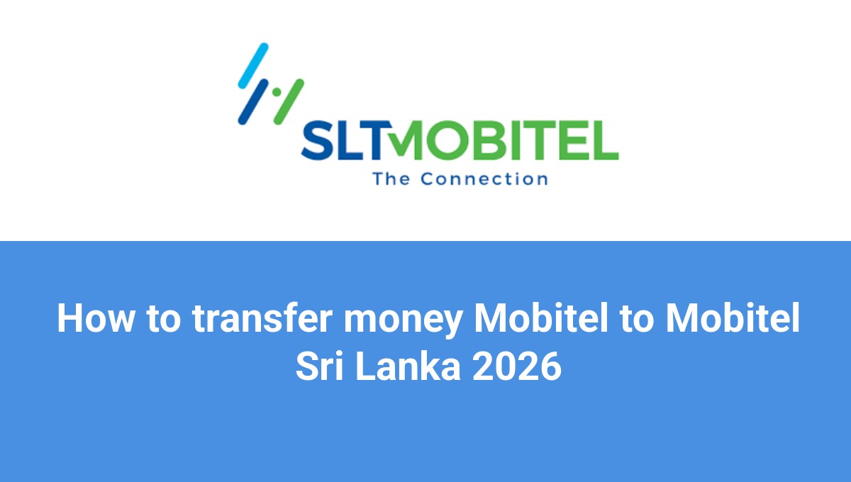 How to transfer money Mobitel to Mobitel Sri Lanka 2026